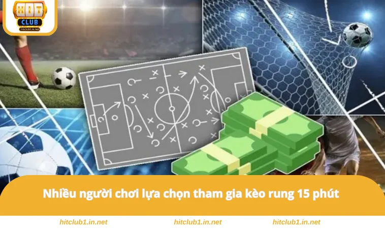 Kèo Rung Là Gì? Mẹo Hay Chơi Kèo Rung Thắng Lớn Tại HITCLUB 3 Nhiều người chơi lựa chọn tham gia kèo rung 15 phút